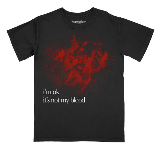 i'm ok it's not my blood T-shirt Black T-Shirts